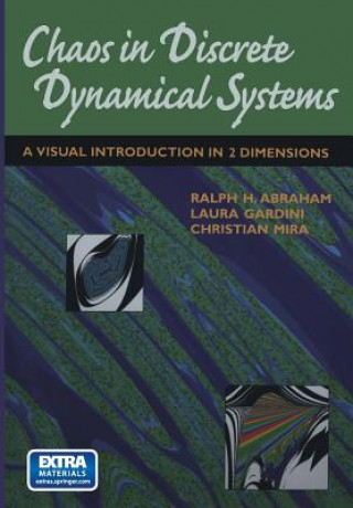 Kniha Chaos in Discrete Dynamical Systems Ralph Abraham