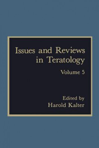 Libro Issues and Reviews in Teratology H. Kalter