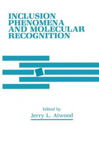 Carte Inclusion Phenomena and Molecular Recognition J. Atwood