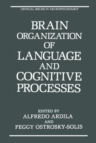 Książka Brain Organization of Language and Cognitive Processes Alfredo Ardila