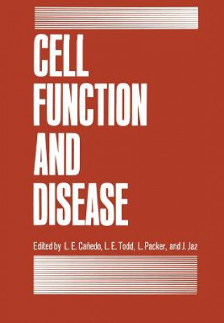 Kniha Cell Function and Disease L. Canedo