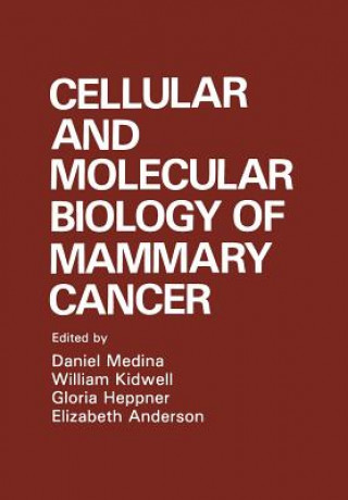 Kniha Cellular and Molecular Biology of Mammary Cancer E. Anderson