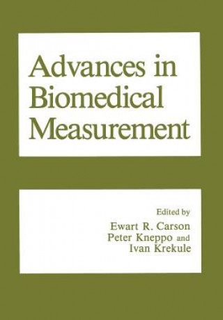 Könyv Advances in Biomedical Measurement E.R. Carson