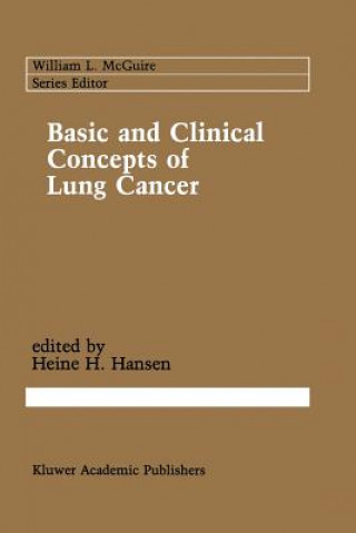 Könyv Basic and Clinical Concepts of Lung Cancer Heine H. Hansen