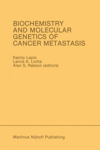 Buch Biochemistry and Molecular Genetics of Cancer Metastasis Karoly Lapis