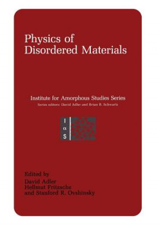 Carte Physics of Disordered Materials David Adler