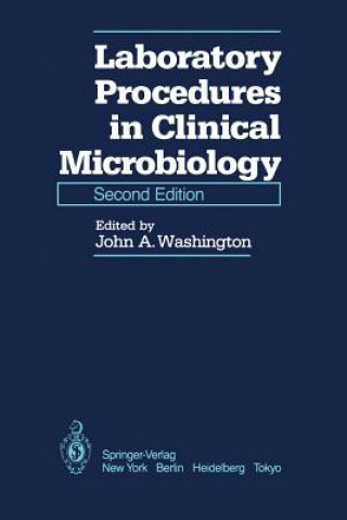 Könyv Laboratory Procedures in Clinical Microbiology J.A. Washington
