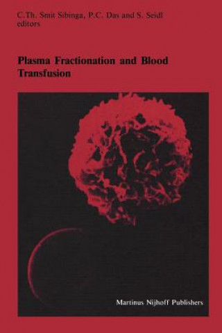 Carte Plasma Fractionation and Blood Transfusion C.Th. Smit Sibinga