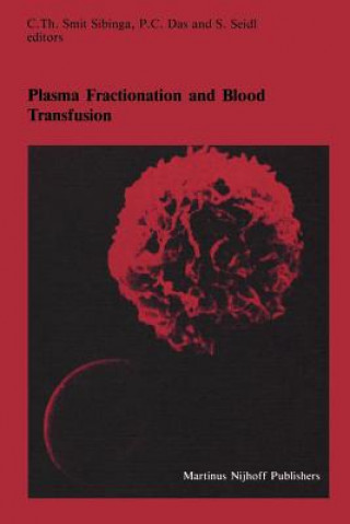 Książka Plasma Fractionation and Blood Transfusion C.Th. Smit Sibinga