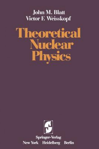Βιβλίο Theoretical Nuclear Physics J. M. Blatt