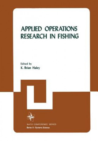 Kniha Applied Operations Research in Fishing K. Brian Haley