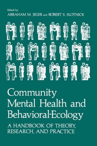 Könyv Community Mental Health and Behavioral-Ecology A.M. Jeger