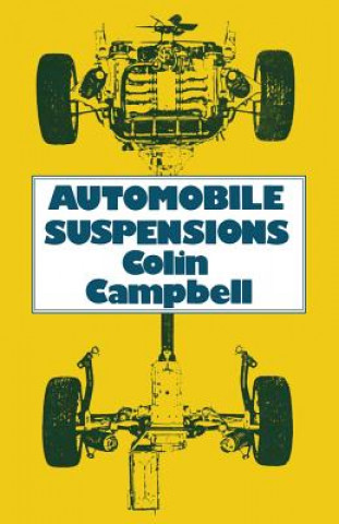 Könyv Automobile Suspensions Colin Campbell