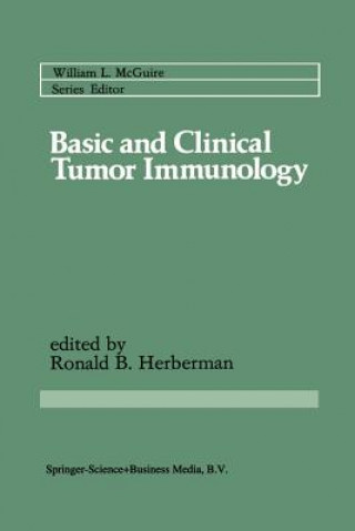 Kniha Basic and Clinical Tumor Immunology Ronald B. Herberman