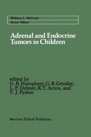 Livre Adrenal and Endocrine Tumors in Children G. Bennett Humphrey