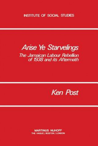 Buch Arise Ye Starvelings K. Post