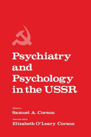 Carte Psychiatry and Psychology in the USSR Samuel Corson