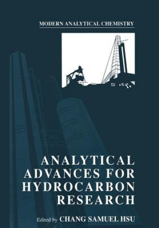 Knjiga Analytical Advances for Hydrocarbon Research Chang Samuel Hsu