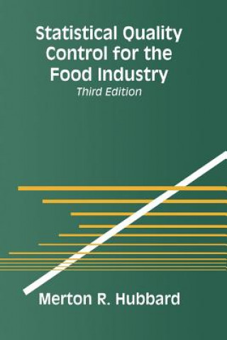 Kniha Statistical Quality Control for the Food Industry Merton R. Hubbard