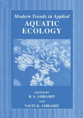 Könyv Modern Trends in Applied Aquatic Ecology R.S. Ambasht