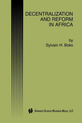 Kniha Decentralization and Reform in Africa Sylvain H. Boko
