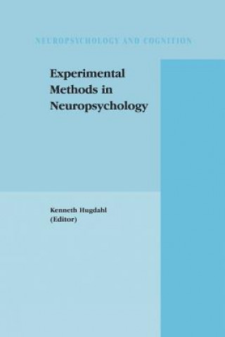 Książka Experimental Methods in Neuropsychology Kenneth Hugdahl