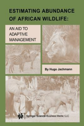 Kniha Estimating Abundance of African Wildlife Hugo Jachmann