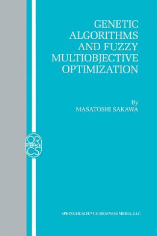 Carte Genetic Algorithms and Fuzzy Multiobjective Optimization Masatoshi Sakawa