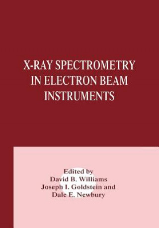 Carte X-Ray Spectrometry in Electron Beam Instruments Joseph Goldstein