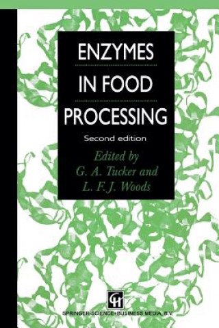 Könyv Enzymes in Food Processing Gregory A. Tucker