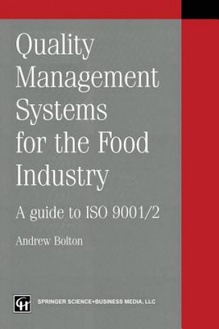 Kniha Quality management systems for the food industry Andrew Bolton