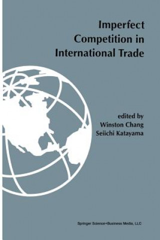 Carte Imperfect competition in international trade Winston Chang