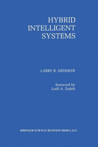 Könyv Hybrid Intelligent Systems Larry R. Medsker