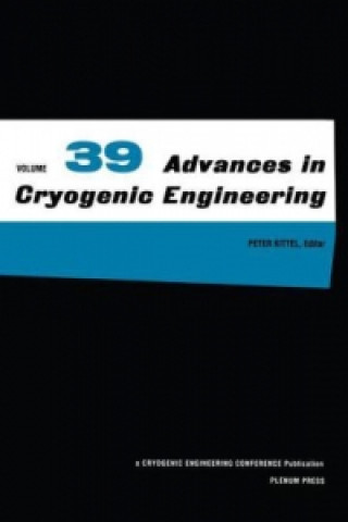 Книга Advances in Cryogenic Engineering Peter Kittel