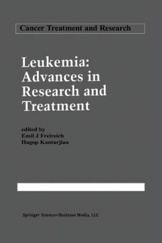 Kniha Leukemia: Advances in Research and Treatment Emil J. Freireich