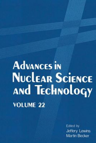 Kniha Advances in Nuclear Science and Technology Jeffery Lewins