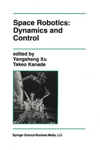 Könyv Space Robotics: Dynamics and Control angsheng Xu