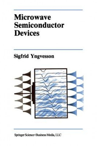 Könyv Microwave Semiconductor Devices Sigfrid Yngvesson