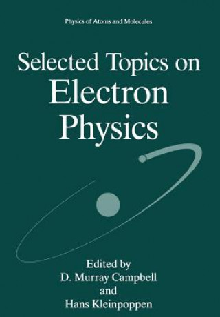 Book Selected Topics on Electron Physics D. Murray Campbell