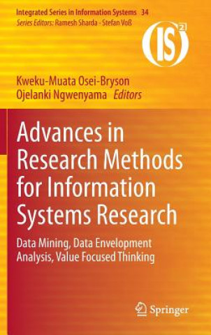 Kniha Advances in Research Methods for Information Systems Research Kweku-Muata Osei-Bryson