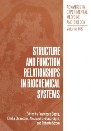 Βιβλίο Structure and Function Relationships in Biochemical Systems Francesco Bossa