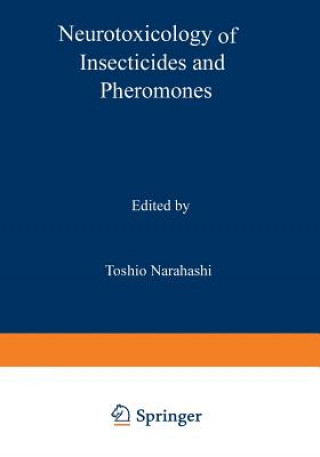 Livre Neurotoxicology of Insecticides and Pheromones Toshio Narahashi