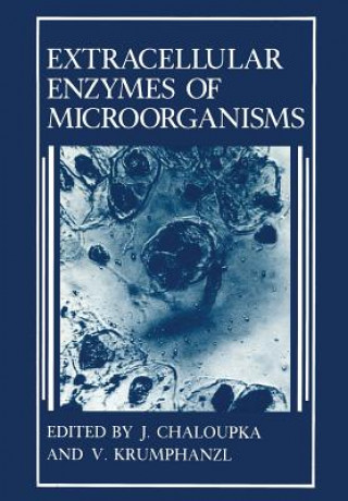 Buch Extracellular Enzymes of Microorganisms J. Chaloupka