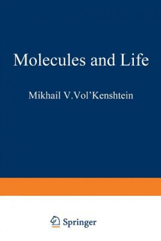 Kniha Molecules and Life Mikhail V. Vol kenshtein