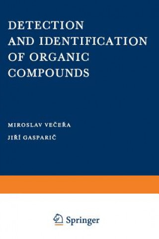 Kniha Detection and Identification of Organic Compounds Miroslov Vecera