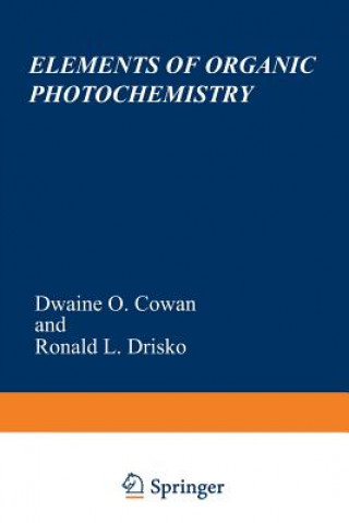 Livre Elements of Organic Photochemistry D. Cowan