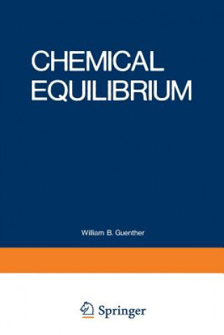 Kniha Chemical Equilibrium William Guenther