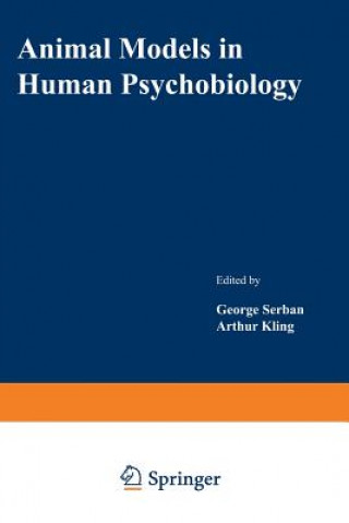 Carte Animal Models in Human Psychobiology George Serban