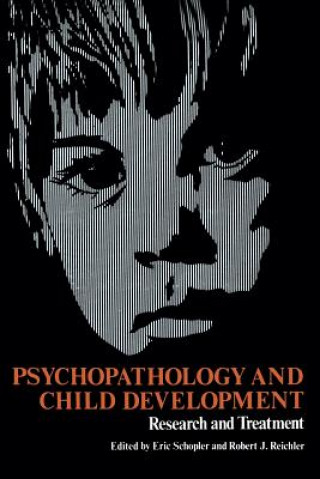 Carte Psychopathology and Child Development Eric Schopler