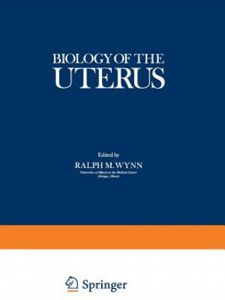 Kniha Biology of the Uterus Ralph Wynn